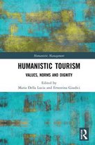 Humanistic Management- Humanistic Tourism