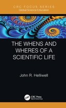 Global Science Education-The Whens and Wheres of a Scientific Life