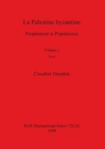 BAR International-La Palestine byzantine, Volume I