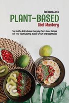 Plant-Based Diet Mastery