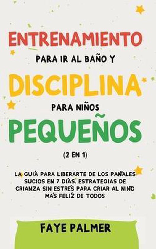 Entrenamiento para ir al baño y disciplina para niños pequ ... - cover