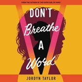 Don't Breathe a Word