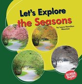 Bumba Books (R) -- Let's Explore Nature's Cycles- Let's Explore the Seasons