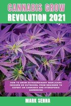 Cannabis Grow Revolution 2021