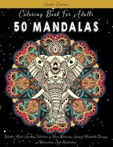 Coloring Book For Adults: 50 Mandalas