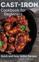 Cast Iron Cookbook for Beginners