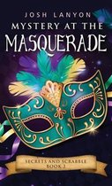 Secrets and Scrabble- Mystery at the Masquerade