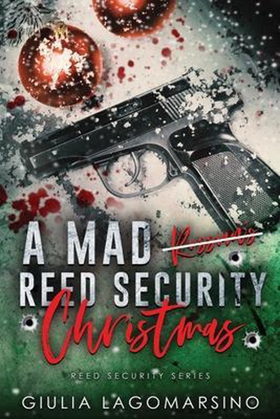 Reed SecurityA Mad Reed Security Christmas, Giulia Lagomarsino
