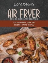 Air Fryer Easy Cookbook For Beginners