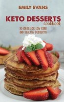 Keto Desserts Cookbook