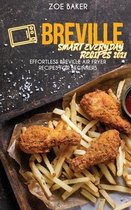Breville Smart Everyday Recipes 2021