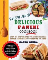 Easy and Delicious Panini Cookbook