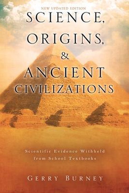 Science, Origins, & Ancient Civilizations 9781607916253 Gerry Burney Boeken