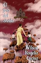 El frio del olvido