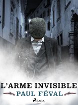 Les Habits Noirs 4 - L'Arme Invisible