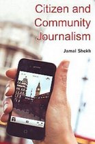 Citizen and Community Journalism