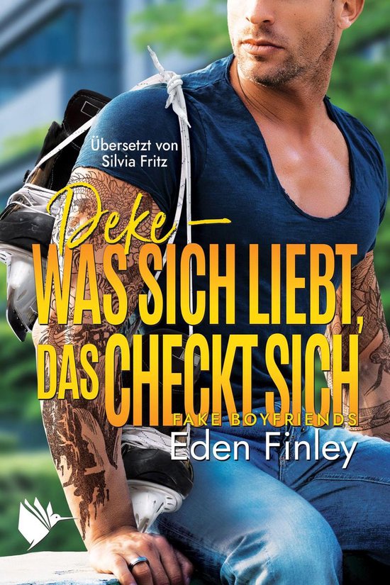 Boekcover met tatoeages en ijshockeyschaatsen, met de tekst 'Deke - Was sich liebt, das checkt sich. Fake Boyfriends. Eden Finley'.