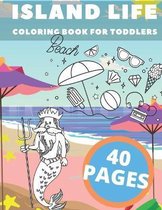 Island Life Coloring Book For Toddlers