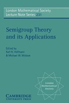 London Mathematical Society Lecture Note SeriesSeries Number 231- Semigroup Theory and its Applications
