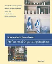 How To Start A Home-Based Professional O