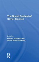 The Social Context Of Soviet Science