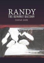 Randy The Runaway Raccoon