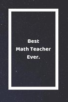 Best Math Teacher Ever