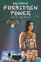 Forbidden Power: Part Ⅱ - The Novel