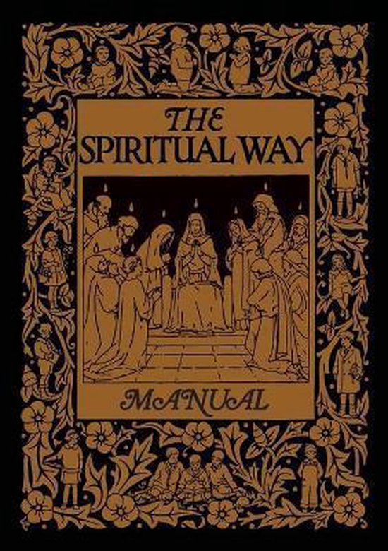The Spiritual Way-The Spiritual Way Manual