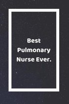 Best Pulmonary Nurse Ever