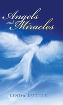 Angels and Miracles