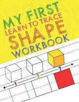 My First Learn to Trace Shape Workbook