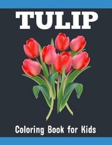 Tulip Coloring Book for Kids