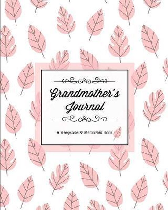 Grandmother's Journal, A Keepsake & Memories Book - cover
