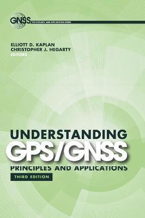 Understanding GPS/Gnss Principles and Applications 9781630810580