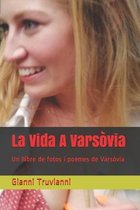 La Vida A Varsovia