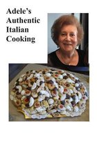 Adele's Authentic Italian Cooking