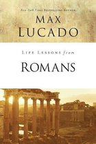 Life Lessons From Romans God's Big Picture