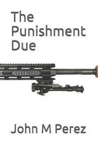 The Punishment Due