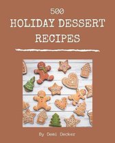 500 Holiday Dessert Recipes