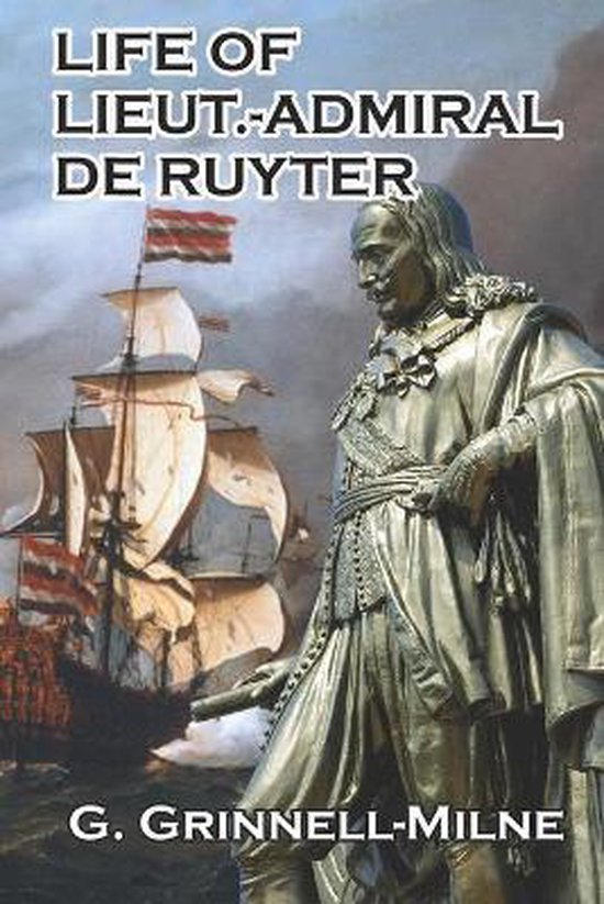 Life of Lieut.-Admiral de Ruyter - cover