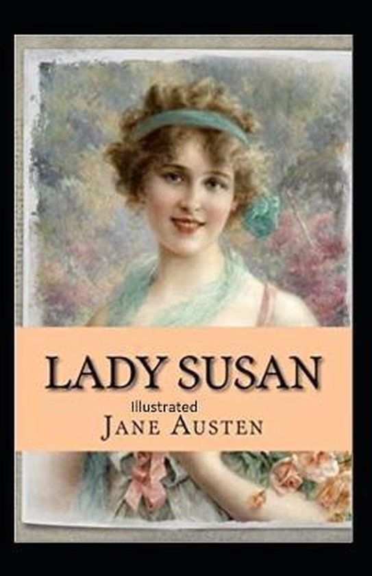 Lady Susan Illustrated, Jane Austen 9798665731230 Boeken