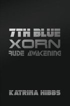 7th Blue: Xorn