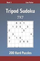 Tripod Sudoku - 200 Hard Puzzles 7x7 Book 3