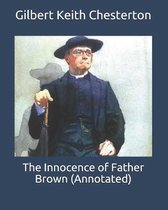 The Innocence of Father Brown (Annotated)