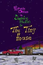 The Tiny House
