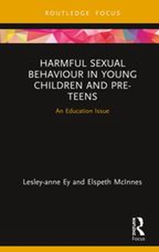 Harmful Sexual Behaviour in Young Children and Pre-Teens - cover