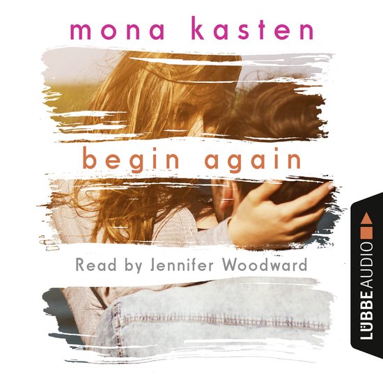 Boekcover met titel "begin again", gelezen door Jennifer Woodward. Een vrouw met lang, bruin haar is te zien.