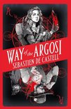 Spellslinger 7 - Way of the Argosi