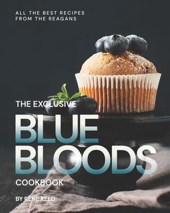 The Exclusive Blue Bloods Cookbook - cover